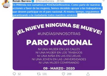 El alcalde de Mérida, Renán Barrera Concha también anunció su adhesión a la huelga femenina en el país