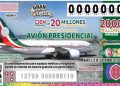 El martes 15 de septiembre de 2020 será el día del sorteo del avión presidencial, pero de su valor, no de la aeronave / Los boletos se empezarán a vender en 15 días / Habrá 100 premios de 20 millones por ganador