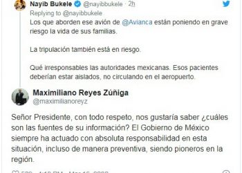 Estalla polémica con El Salvador tras afirmación de su presidente de que México enviaba un vuelo con 12 personas infectadas de COVID-19 / Marcelo Ebrard lo rechaza y cuestiona origen de dicha información / Avianca dice canceló el vuelo