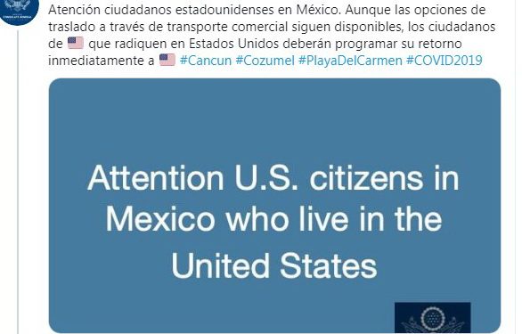 El Consulado de Estados Unidos en Mérida llama a sus ciudadanos, que radican en los Estados Unidos, a regresar de inmediato a su país