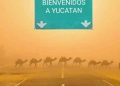 El Meme del Día … Bienvenidos a Yucatán