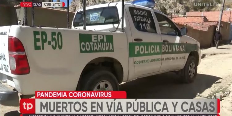 Muertos en vía pública y domicilios por el COVID-19 en Bolivia: La Paz y Cochabamba encabezan la lista / La policía boliviana indicó que durante la cuarentena rígida, los cuerpos que se levantaron fueron cada hora