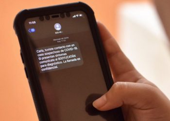 Utilizan en Yucatán sistema de rastreo vía mensajes SMS y llamadas telefónicas para informar de contacto con enfermos de COVID19