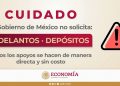 El gobierno federal advierte que no solicita depósitos ni adelantos de ningún tipo. Todos los trámites se realizan de manera gratuita, afirma
