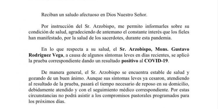 En un comunicado la arquidiócesis de Yucatán informó que el arzobispo de Yucatán, monseñor Gustavo Rodrígez Vega, dio positivo al coronavirus, sin embargo, hasta ahora a mostrado síntomas leves de la enfermedad