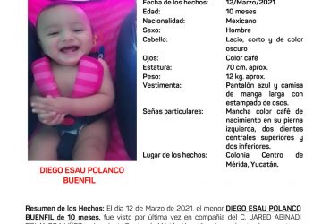 Activan alerta amber estatal en Yucatán solicitando su amable apoyo para la búsqueda y localización del menor Diego Esau Polanco Buenfil de 10 meses de edad, en el Estado de Yucatán