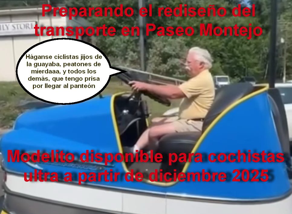 El Meme del Día … En el “rediseño” de Paseo Montejo: modelito tipo Va y Ven para los cochistas de la tercera edad que tanto odian a ciclistas y peatones / Pruebas en Xmatkuil