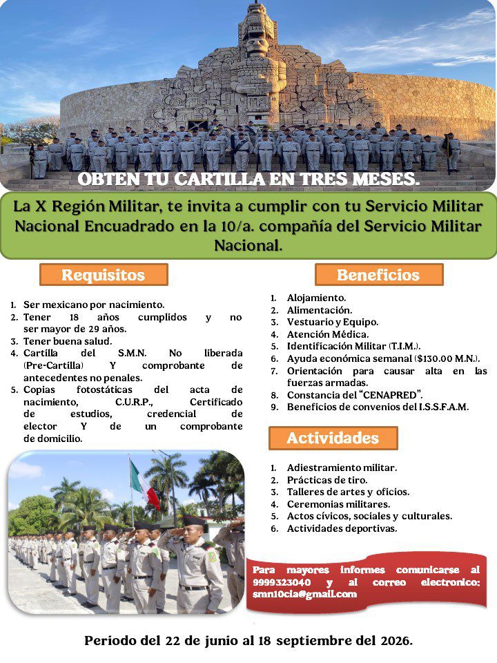 Invita la Sedena a los jóvenes de la clase 2008, anticipados y remisos, para que realicen su servicio militar encuadrados en las instalaciones de la Décima Compañía del Servicio Militar Nacional en Mérida